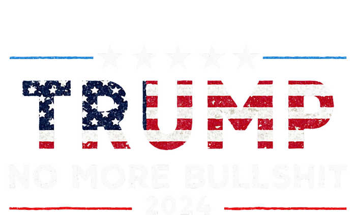 Trump 2024 No More Bullshit Political T-Shirt