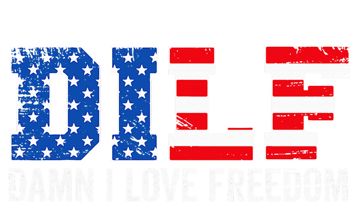 Dilf Damn I Love Freedom T-Shirt