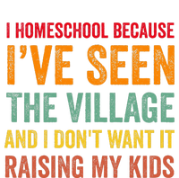 I Homeschool Because I’Ve Seen The Village Homeschool Mom Magnet