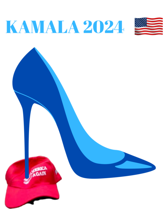 Kamala Harris For President 2024 High Heel Crushed Maga Hat T-Shirt