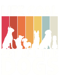 Life Goal Pet All The Dogs Funny Dog Lover Retro Performance Fleece Hoodie