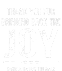 Harris Walz T Thank You For Bringing Back The Joy Political Sweatshirt Cinch Pack Bag