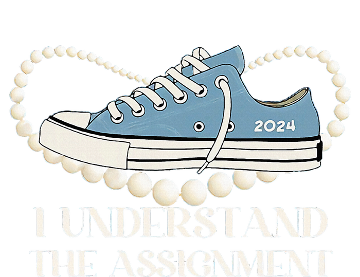 I Understand The Assignment 2024 T-Shirt