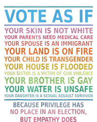 Vote As If Your Skin Is Not White Humans Rights T-Shirt