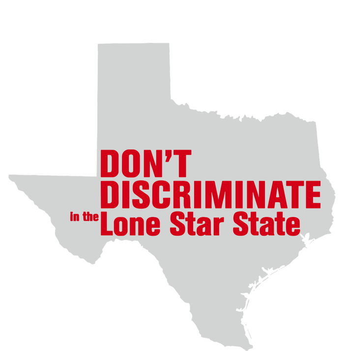 DonT Discriminate In The Lone Star State T-Shirt