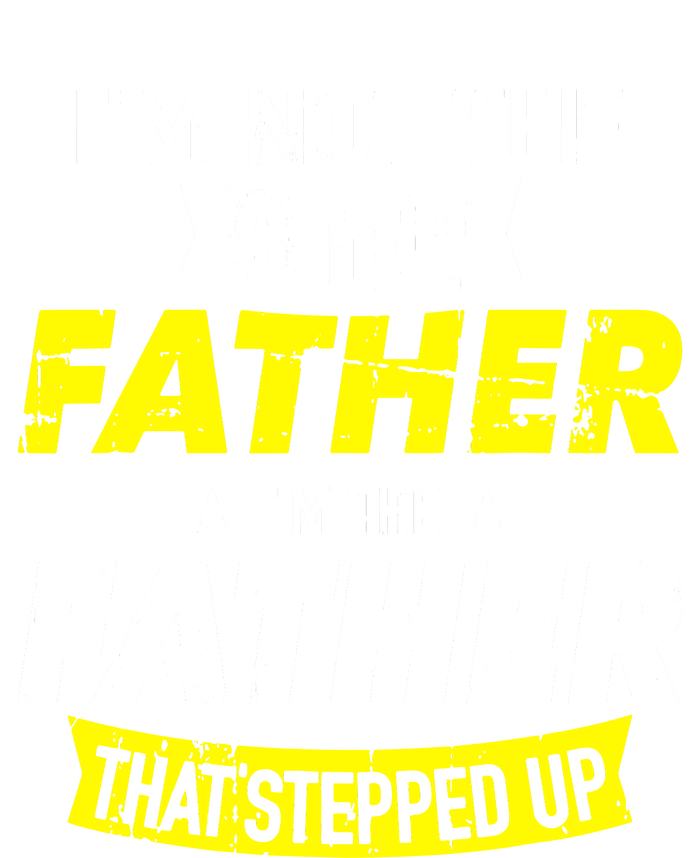 Step Father That Stepped Up Kids T-Shirt