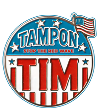 Tampon Tim Funny Patriotic Campaign Design T-Shirt