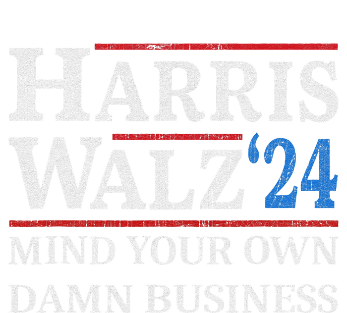 Harris Walz Waltz 2024 Mind Your Own Damn Business Tie Dye Hoodie