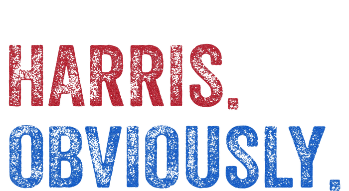 Harris. Obviously. A Vote For 2024 President Kamala Harris T-Shirt