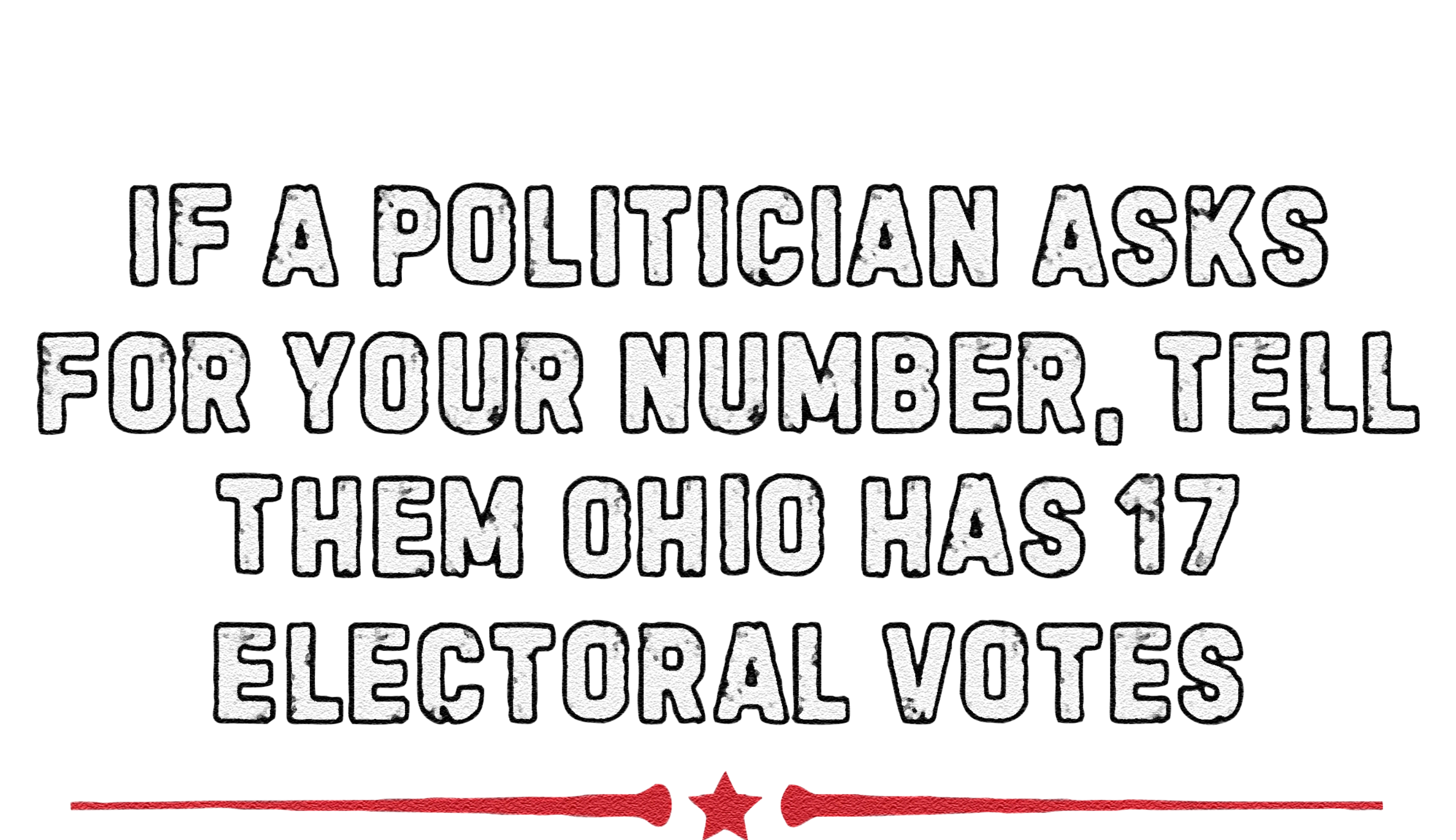 If A Politician Asks Tell Them Ohio Has 17 Electoral Votes Mousepad