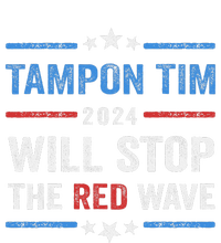 Tampon Tim Will Stop The Red Wave Vote Harris Walz 2024 T-Shirt