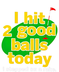 Golf I Hit 2 Good Balls Today I Stepped On A Rake Cooling Performance Crew T-Shirt