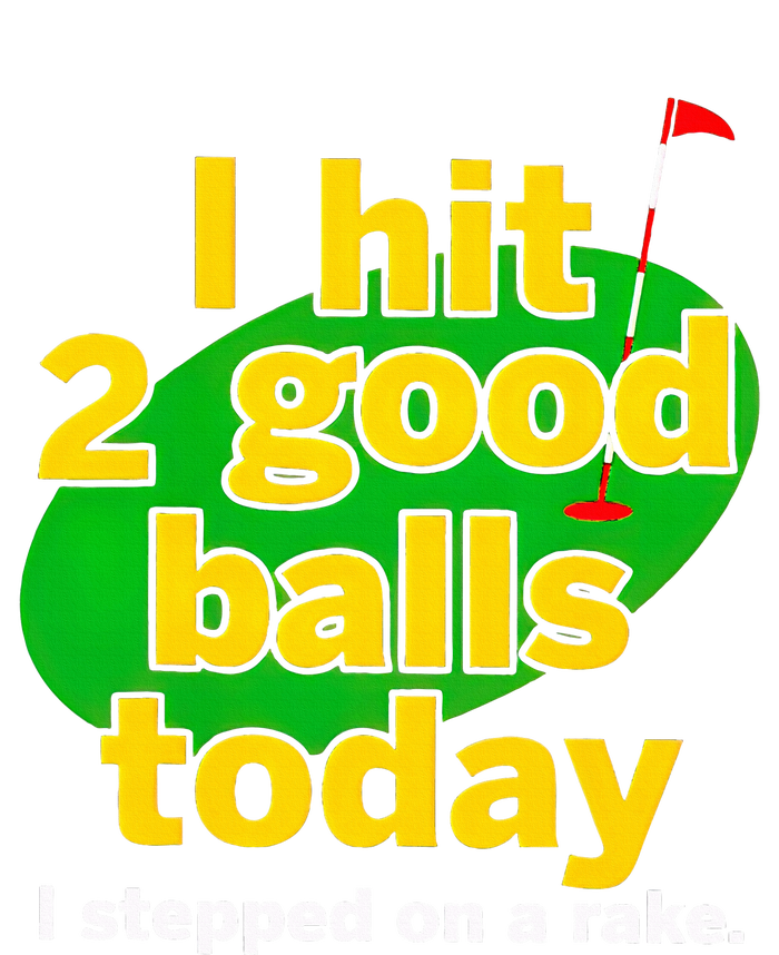 Golf I Hit 2 Good Balls Today I Stepped On A Rake Cooling Performance Crew T-Shirt