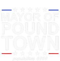 Mayor Of Pound Town Funny Adult Humor Pound Town T-Shirt