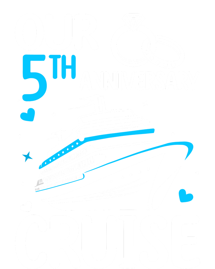 Our 5th Wedding Anniversary Cruise 5 Years Anniversary T-Shirt