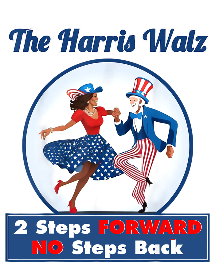 Kamala Harris Walz 2024 Waltz Dance 2 Steps Forward Not Back Women's T-Shirt