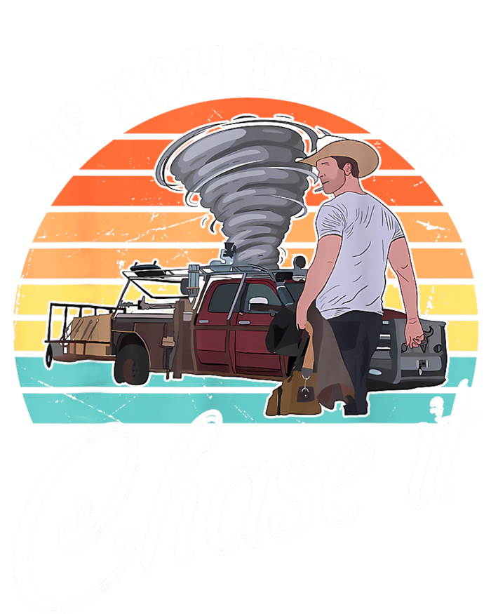 If You Feel It Chase It Vintage Design T-Shirt