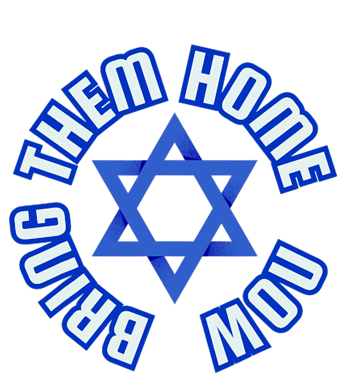 Bring Them Home Now! I Stand With Israel Support Israel T-Shirt