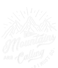 The Mountains Are Calling And I Must Go Funny Camping T-Shirt