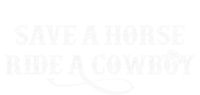 Cowgirl Save A Horse Ride A Cowboy Rodeo Western Country T-Shirt