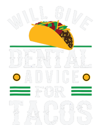 Will Give Dental Advice For Tacos Funny Dentist Student Flat Bill Trucker Hat