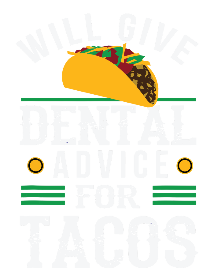 Will Give Dental Advice For Tacos Funny Dentist Student Flat Bill Trucker Hat