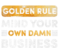 Tim Walz Golden Rule Mind Your Own Damn Business T-Shirt