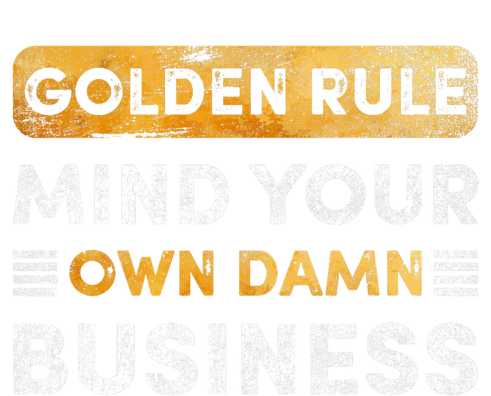 Tim Walz Golden Rule Mind Your Own Damn Business T-Shirt