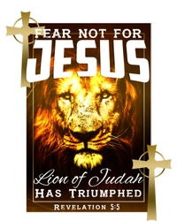 Fear Not For Jesus Lion Of Judah Rev 5:5 Christians Church Christian Faith T-Shirt