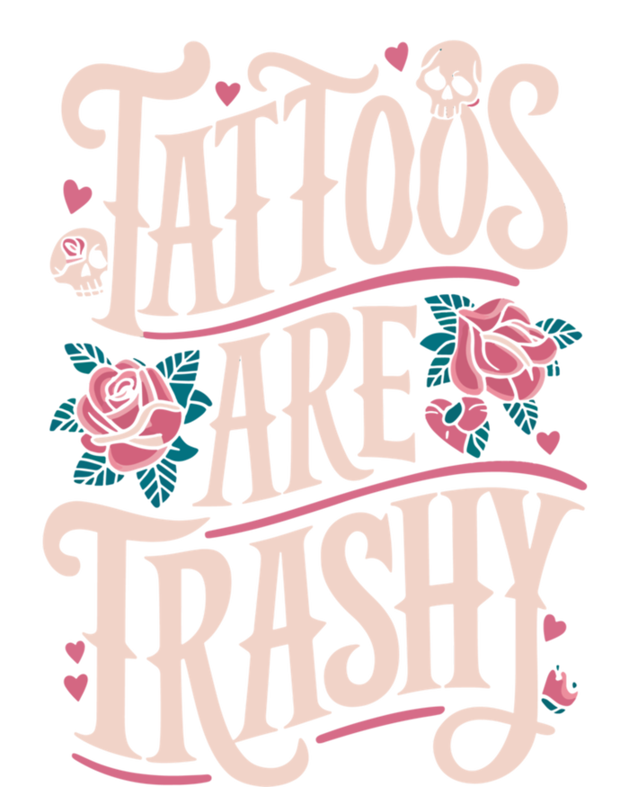 Tattoos Are Trashy Women's V-Neck T-Shirt