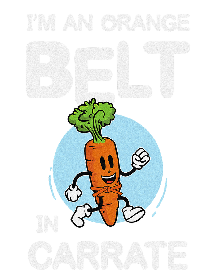 IM An Orange Belt In Carrate For A Vegans And Vegetarians T-Shirt