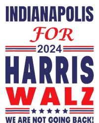 Indianapolis For Harris Walz We Are Not Going Back Hoodie