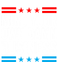 Mind Your Own Damn Business T-Shirt