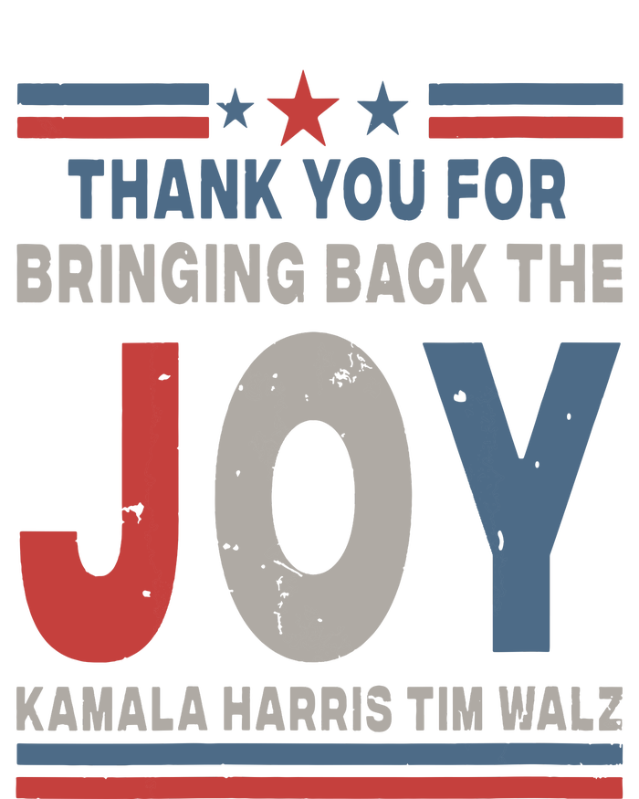 Thank You For Bringing Back The Joy Kamala Harris Tim Walz T-Shirt