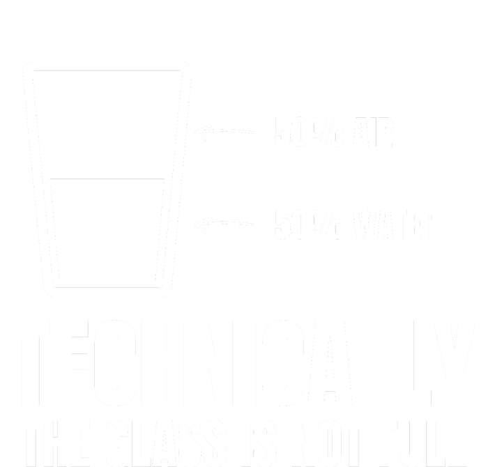 Glass Half Full Funny Technically Not Empty Sarcastic Tank Top