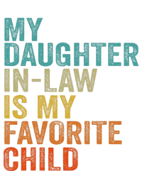 My Daughter In Law Is My Favorite Child Retro Vintage T-Shirt