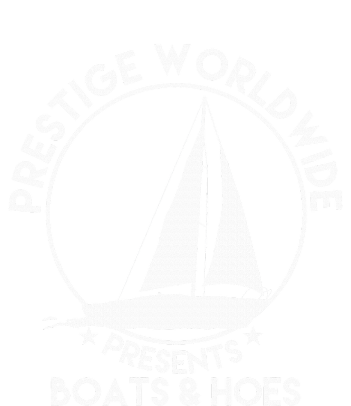 Prestige Worldwide Funny Cool Boats And Hoes Premium T-Shirt