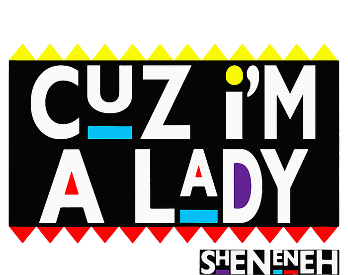 Im A Lady 90s Black Sitcom Lover Urban Clothing T-Shirt