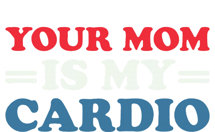 Your Mom Is My Cardio Funny Saying Striped Beanie with Solid Band