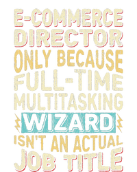 Funny Ecommerce Director Multitasking Wizard Quote High Crown Mesh Back Trucker Hat