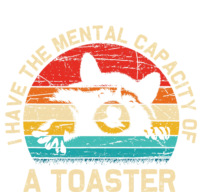 I Have The Mental Capacity Of A Toaster Funny Animal Lover T-Shirt