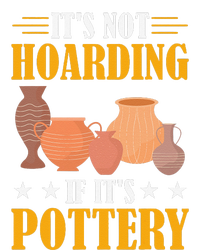 ItS Not Hoarding If ItS Pottery Funny Ceramic Coaster