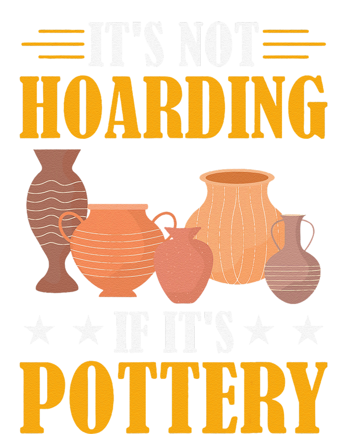 ItS Not Hoarding If ItS Pottery Funny Ceramic Coaster