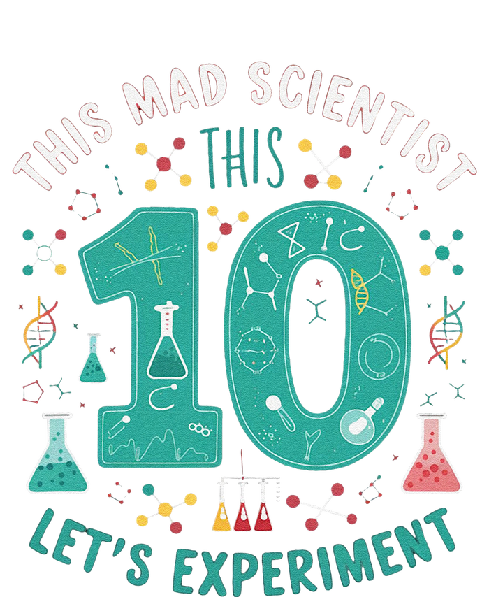 Mad Scientist Is 10 Lets Experiment 10th Birthday T-Shirt