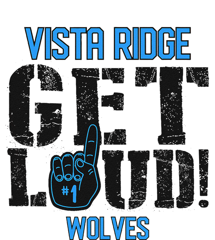 Vista Ridge High School Get Loud Wolves Long Sleeve Shirt