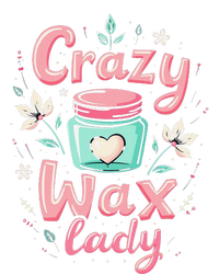 Waxing Cosmetologist Esthetician Crazy Wax Lady Womens Cotton Relaxed Long Sleeve T-Shirt