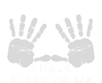 Dirty To Me Chalk Hands Flexfit Unipanel Trucker Cap