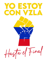 Yo Estoy Con Venezuela Hasta El Final Venezuela Libre Fist T-Shirt