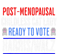 Postmenopausal Childless Cat Lady Ready To Vote Kamala Grommeted Golf Towel