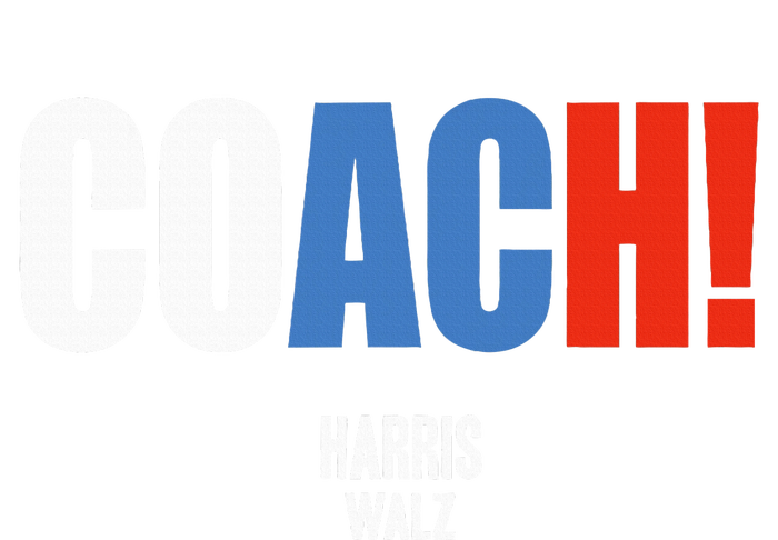 Coach Harris Waltz 2024 Kamala Harris Coach Walz 2024 T-Shirt